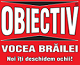 obiectiv braila